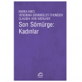  Son Sömürge: Kadınlar - Maria Mies, Veronika Bennholdt-Thomsen, Claudia Von Werlhof