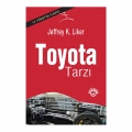Toyota Tarzı - Jeffrey K. Liker