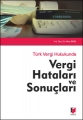  Türk Vergi Hukukunda Vergi Hataları ve Sonuçları - Mine Biniş