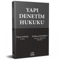 Yapı Denetim Hukuku - Taner Savaş, M. Barış Mandev