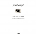  Yaralı Zaman - Ferit Edgü