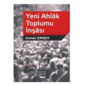  Yeni Ahlak Toplumu İnşaası - Osman Şimşek