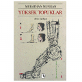  Yüksek Topuklar - Murathan Mungan