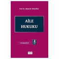  Aile Hukuku - Ahmet M. Kılıçoğlu