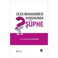  Ceza Muhakemesi Hukukunda Şüphe - M. Mertcan Epözdemir