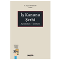  İş Kanunu Şerhi Açıklamalı İçtihatlı - H. Argun Bozkurt