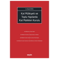  Kat Mülkiyeti ve Toplu Yapılarda Kat Malikleri Kurulu - Başak Ergül