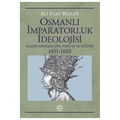 Osmanlı İmparatorluk İdeolojisi - Ali Fuat Bilkan