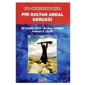  Pir Sultan Abdal Gerçeği - Ali Haydar Avcı, Ali Rıza Orman, Hüseyin F. Olur