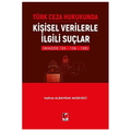  Türk Ceza Hukukunda Kişisel Verilerle İlgili Suçlar - Halime Albayrak Akdeveci