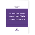  Üye ve Aday Ülkeler Açısından Avrupa Birliğinin Kurucu Değerleri - A. Aslı Bilgin
