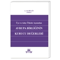 Üye ve Aday Ülkeler Açısından Avrupa Birliğinin Kurucu Değerleri - A. Aslı Bilgin