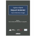 Uygulama ve Öğretide İnşaat Hukuku - Erdem Büyüksağiş, Eyüp Kul