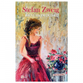 Bir Yüreğin Ölümü - Stefan Zweig