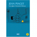 Çocuğun Gözüyle Dünya - Jean Piaget