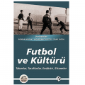  Futbol ve Kültürü - Tanıl Bora, Wolgang Reiter, Roman Horak