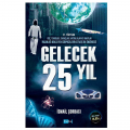  Gelecek 25 Yıl - İsmail Çorbacı