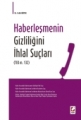 Haberleşmenin Gizliliğini İhlal Suçları (TCK m.132) - Fatih Birtek