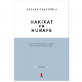  Hakikat ve Hurafe - Dücane Cündioğlu
