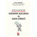 İşe İade Davalarında Davanın Açılması ve Dava Süreci - Hamit Tiryaki