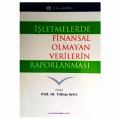 İşletmelerde Finansal Olmayan Verilerin Raporlanması - Yakup Selvi