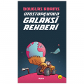  Otostopçunun Galaksi Rehberi - Douglas Adams