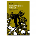  Pamuk Ülkelerine Yolculuk - Erik Orsenna