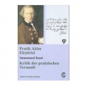 Pratik Aklın Eleştirisi - Immanuel Kant