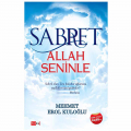 Sabret Allah Seninle - Mehmet Erol Kuloğlu