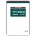  Türk Borçlar Kanunu Şerhi - Yılmaz Çağlayan
