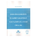 Eser Sözleşmesinin İş Sahibi Tarafından Tam Tazminatla Feshi - Öz Seçer