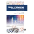  Farklı Boyutlarıyla Muhasebe ve Finansman Araştırmaları - Bener Güngör, Ceyda Yerdelen Kaygın