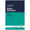  Hukuk Başlangıcı Hukukun Temel Kavram ve Kurumları - Necip Bilge