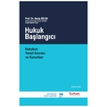  Hukuk Başlangıcı Hukukun Temel Kavram ve Kurumları - Necip Bilge