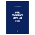  Marka Davalarında Yargılama Usulü - Serdar Kale