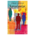  Sarsılanlar - Önay Sözer