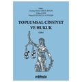  Toplumsal Cinsiyet ve Hukuk Cilt 4 - Doğan Kara, Dilşad Kuğuoğlu Altınışık, Zeynep Özlem Üskül Engin