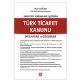  Yargıtay Kararları Işığında Türk Ticaret Kanunu - Nuri Doğan