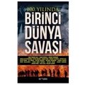  100. Yılında Birinci Dünya Savaşı - Ümit Özdağ