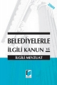  Belediyelerle İlgili Kanun Ve İlgili Mevzuat Adalet Yayınevi