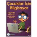  Çocuklar İçin Bilgisayar - Hayrettin Üçüncü