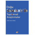 Doğu Karadeniz’de Toplumsal Araştırmalar - Kerem Özbey