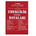  Emeklilik Uygulaması ve Davaları - İsa Karakaş