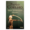 Işığın Savaşçısının El Kitabı - Paulo Coelho