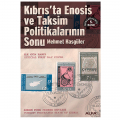  Kıbrıs'ta Enosis ve Taksim Politikalarının Sonu - Mehmet Hasgüler