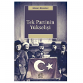  Tek Partinin Yükselişi - Ahmet Demirel