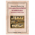 Uygarlığın Kökeni Sümerliler 2 - Muazzez İlmiye Çığ