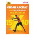  YGS Ondan Kaçmaz 15x40 Fen Bilimleri Denemeleri - Kültür Yayınları