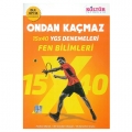 YGS Ondan Kaçmaz 15x40 Fen Bilimleri Denemeleri - Kültür Yayınları