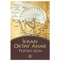  Yedinci Gün - İhsan Oktay Anar